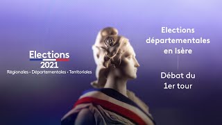 ISERE. Élections départementales 2021 : le débat du premier tour