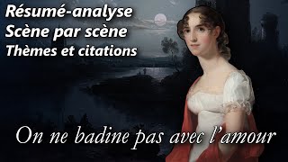 MUSSET, 𝘖𝘯 𝘯𝘦 𝘣𝘢𝘥𝘪𝘯𝘦 𝘱𝘢𝘴 𝘢𝘷𝘦𝘤 𝘭'𝘢𝘮𝘰𝘶𝘳 📜 Résumé-analyse (scène par scène) #bacdefrançais2025 #théâtre