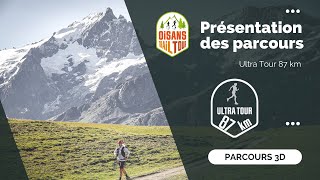 Oisans Trail Tour 2022 - Présentation du parcours de l'Ultra Tour 87 km