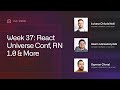 Live Dev Session: React Universe Conf, RN 1.0, Expo Updates & AI Talk