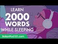 Italian Conversation: Learn while you Sleep with 2000 words