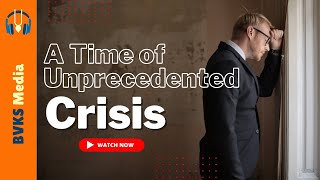 A Time Of Unprecedented Crisis | Failed Civilization !?