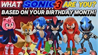 Do You Know What Sonic 3 MOVIE CHARACTER YOU ARE⁉️ (BASE ON YOUR BIRTHDAY MONTH)