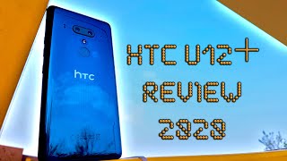 HTC U12 Review in 2020: Still Worth it?