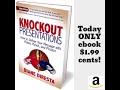 Knockout Presentations Today ONLY!