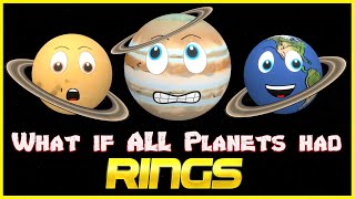 What if ALL planets had Rings | Solar System for Children | Planets for Kids