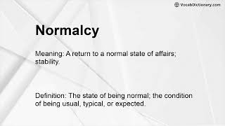 Normalcy Meaning