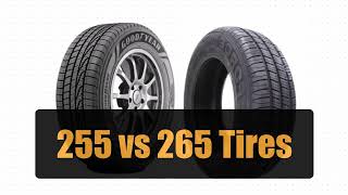 255 vs 265 Tires