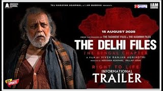 The Delhi Files - Informational Trailer | Vivek Agnihotri | Mithun Chakravarti | Anupam Kher