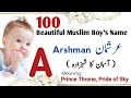 Top 100 Unique & Modern Muslim Names for Boys With letter A | Boy Names with Meaning in Urdu/Hind