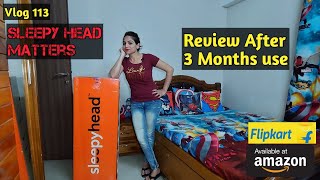 Sleepy head Mattress review after 3 Months