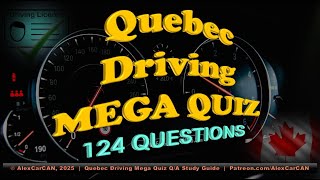 Quebec Driving Mega Quiz 2025【124 Q/A】