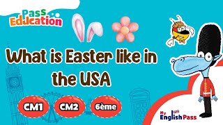 What is Easter like in the USA (Level 4) - Learn English with 'My English Pass'