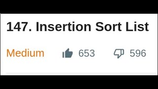 LeetCode 147 - Insertion Sort List (99.6% Speed!)