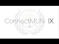 ConnectMUN IX Official Video