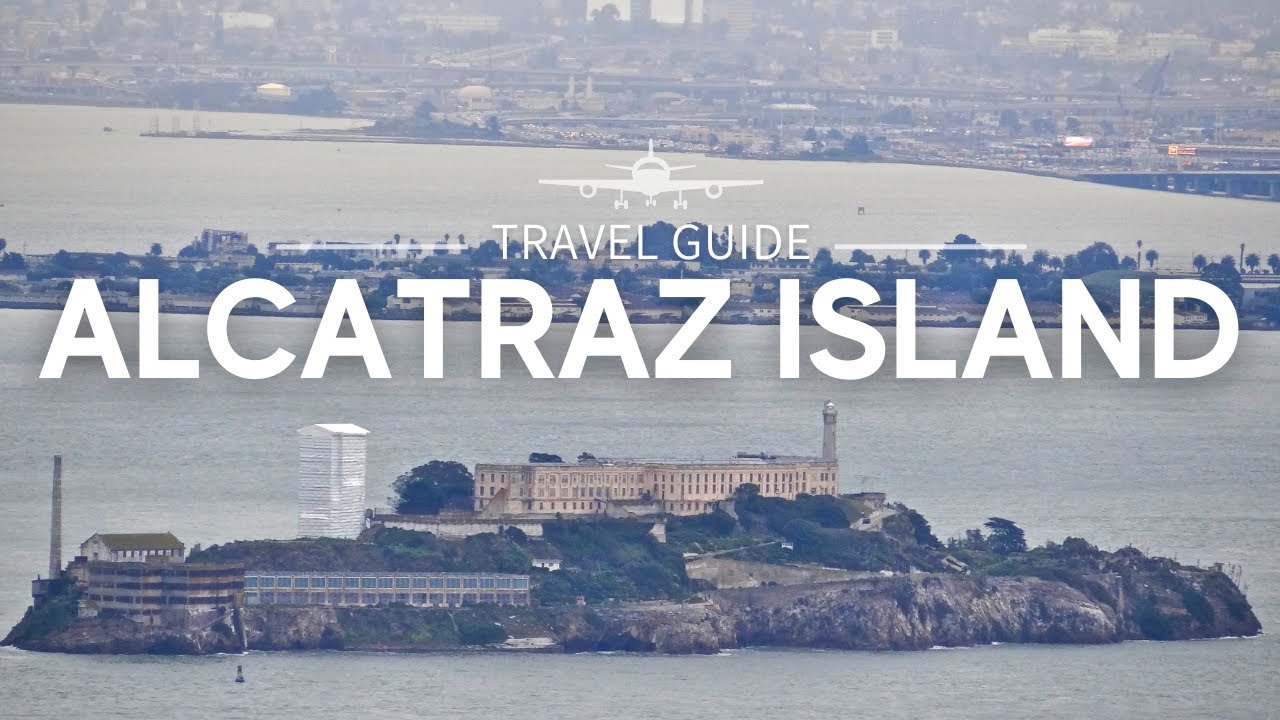 Uncovering The History Of Alcatraz Island | Travel Guide - YouTube