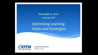Optimizing Learning: Styles and Strategies, Faculty for Tomorrow Webinar 4