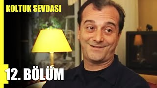 Koltuk Sevdası \