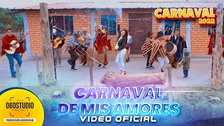 CARNAVAL DE MIS AMORES 2022 // Mercy Patricia // Video Oficial