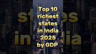 Top 10 richest States in India 2025 #trendingshorts #top #top10 #facts #youtubeshorts #uttarpradesh