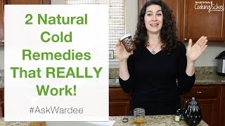 2 Natural Cold Remedies That REALLY Work | #AskWardee 054