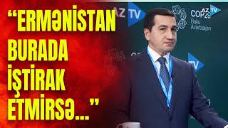 Hikmət Hacıyevdən Fransa və Ermənistanın COP29-a qatılmamasına reaksiya: nələr qeyd edildi?