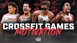 CrossFit Games Motivation