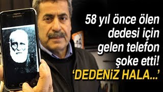 58 Yıl Önce Ölen Dedesinin Emniyetten Gelen Telefonla Kayıtlarda Sağ Olduğunu Öğrendi