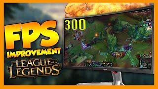 FPS Improvement - League of Legends