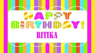 Ritika Wishes  - Happy Birthday RITIKA