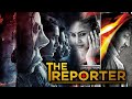 THE REPORTER | South Indian Movies Dubbed In Hindi Full Movie | Hindi Dubbed Full Movie