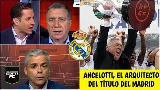 REAL MADRID, campeón de La Liga de la mano de Ancelotti, quien hizo historia como técnico | ESPN FC