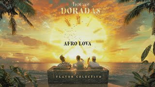 Flavor Colectivo - AFRO LOVA (Audio Oficial) | HORAS DORADAS