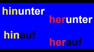 تعلم اللغة الألمانية مع دجلة 95.. الفرق بين hinunter herunter hinauf herauf