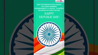 Gantantra Diwas 2023 Wishes and Happy Republic Day Messages, Greetings and Images To Share