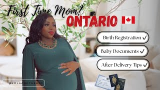 First Time Mom in Ontario 🇨🇦 | Birth Registration, Baby Documents & What To Do After Delivery