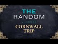 The Random Vlogger - Cornwall Trip 2023