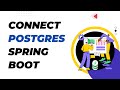 How to Connect Spring Boot to PostgreSQL Database