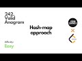 Valid Anagram | LeetCode | Hash-map Approach Explained #algorithm #leetcode #competitiveprogramming