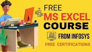 Free MS EXCEL Certification Courses | Top Excel Courses For Students in 2024 From Infosys | Hurry Up