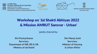 Live: Workshop on Mission AMRUT Sarovar and Jal Shakti Abhiyan 2022