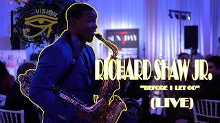 RICHARD SHAW JR  (LIVE)  \