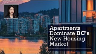 Apartments Dominate BC's New Housing Market