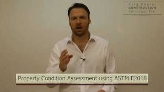 Property Condition Assessment Using ASTM E2018