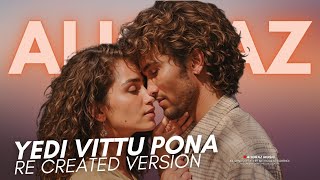 Yendi Vittu Pona💔 - ALIGRAZ's Re-Created Version - Official Audio