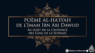 POÈME AL-HA'IYAH - Imam Ibn Abi Dawud As-Sijistani