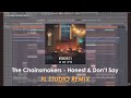 [FL Studio Remix] The Chainsmokers - Honest & Don't Say