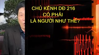 0587. THÁNH GIÓNG TV. Chủ kênh DĐ 216 có phải là người như thế?