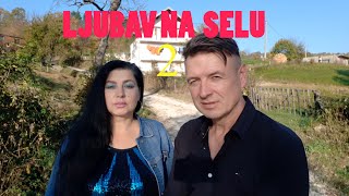 LJUBAV NA SELU - KAKO SMO SE UPOZNALI