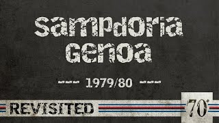 #70diNoi, Revisited: Sampdoria-Genoa 1979/80